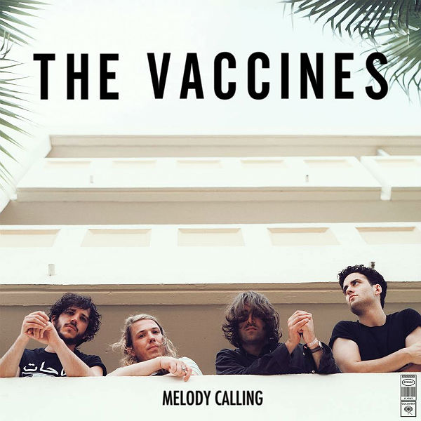 The Vaccines - Melody Calling EP (Columbia)